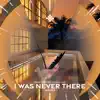 sped up + reverb tazzy, sped up songs & Tazzy - I Was Never There - Sped Up + Reverb - Single