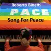 Roberto Binetti - Song For Peace - Single